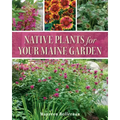 Native Plants for Your Maine Garden