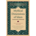 Mystical Dimensions of Islam