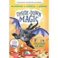 Weather or Not (Upside-Down Magic #5): Volume 5