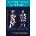 Arthurian Writers: A Biographical Encyclopedia