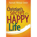 A Christian's Secret of a Happy Life