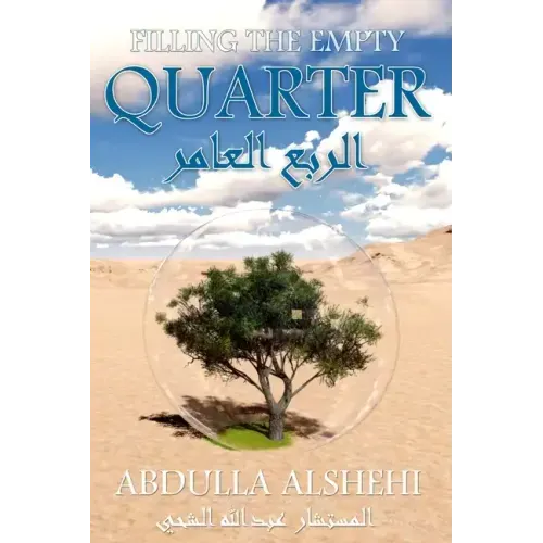 Filling the Empty Quarter: Declaring a Green Jihad On the Desert