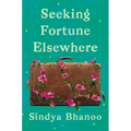 Seeking Fortune Elsewhere: Stories