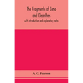 The fragments of Zeno and Cleanthes; with introduction and explanatory notes
