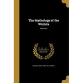 The Mythology of the Wichita; Volume 2