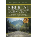 Biblical Eschatology: A Study on the End Times and the Exclusiveness of Israel in the Bible.