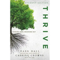 Thrive: Digging Deep, Reaching Out