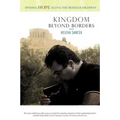 Kingdom Beyond Borders: Finding Hope Along the Refugee Highway