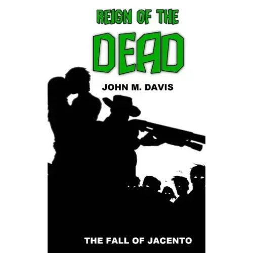 Reign of the Dead: The Fall of Jacento