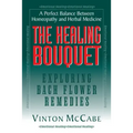 The Healing Bouquet: Exploring Bach Flower Remedies