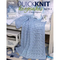 Quick Knit Keepsakes Book 2 (Leisure Arts #4527)