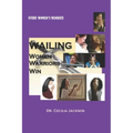 Wailing Women Warriors Win: Prayer That Yields Results