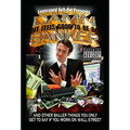 Damn, It Feels Good to Be a Banker: And Other Baller Things You Only Get to Say If You Work on Wall Street