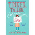 Tinker, Tailor, Schoolmum, Spy