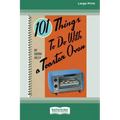 101 Things to do with a Toaster Oven (16pt Large Print Edition)