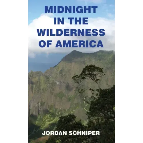 Midnight in the Wilderness of America