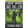 Camp David Has Fallen!