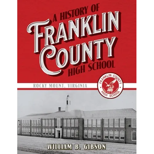 A History of Franklin County High School