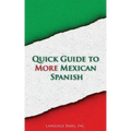 Quick Guide to More Mexican Spanish