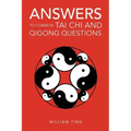 Answers to Common Tai Chi and Qigong Questions