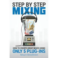 Step By Step Mixing: How to Create Great Mixes Using Only 5 Plug-ins