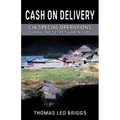 Cash on Delivery: CIA Special Operations During the Secret War in Laos