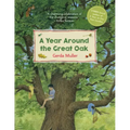 A Year Around the Great Oak