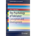 The Psychology of Tolerance: Conception and Development