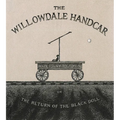 The Willowdale Handcar: Or the Return of the Black Doll