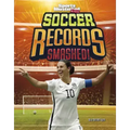 Soccer Records Smashed!