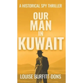 Our Man In Kuwait