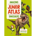 Amazing Junior Atlas - Dinosaurs