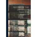 History of the LaFollette Family in America