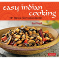 Easy Indian Cooking: 101 Fresh & Feisty Indian Recipes