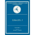 International Kierkegaard Commentary Volume 3: Either/Or, I