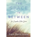 The Space in Between: An Empath's Field Guide