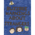 Buzzbee Warnings about Strangers