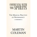 Communing with the Spirits