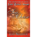The Adventures of Young John Quincy Adams: Sea Chase