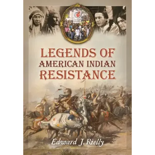 Legends of American Indian Resistance