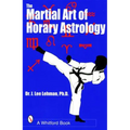 The Martial Art of Horary Astrology