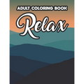 Adult Coloring Book Relax: Intricate Patterns And Designs To Color, Calming Coloring Activity Book For Stress Relief, Christmas Gift, Birthday Gi