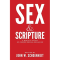 Sex & Scripture: A Biblical Study of Proper Sexual Behavior