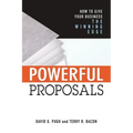 Powerful Proposals: How to Give Your Business the Winning Edge