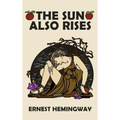 The Sun Also Rises