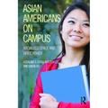 Asian Americans on Campus: Racialized Space and White Power