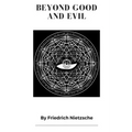 Beyond Good and Evil