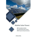 Mobile Solar Power: DIY Installation Mobile 12 Volt Off Grid Solar System With Step-By-Step Instructions: (Survival Guide, DIY Solar Power