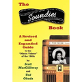 The Soundies Book: A Revised and Expanded Guide