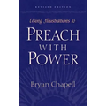 Using Illustrations to Preach with Power